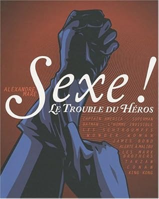 Sexe ! Le trouble du héros