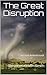 The Great Disruption (Earth Rebirth Book 1)