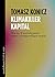 Klimakiller Kapital  by Tomas Konicz