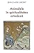 Animalele în spiritualitatea ortodoxă by Jean-Claude Larchet