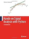 Hands-on Signal Analysis with Python: An Introduction Hands-on Signal Analysis with Python: An Introduction