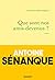 Que sont nos amis devenus