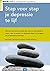 Stap voor stap je depressie te lijf. Werkboek Gedragsactivati... by Michael Addis