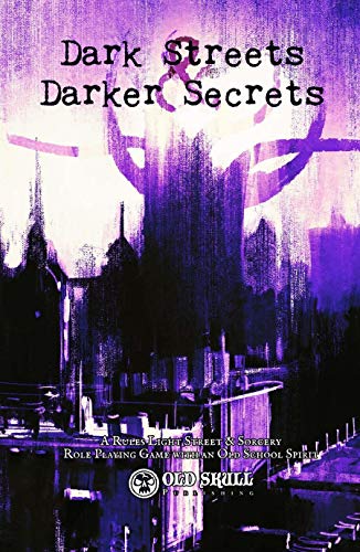 Dark Streets & Darker Secrets (Paperback)