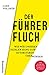 Der Führer Fluch by Lars Vollmer