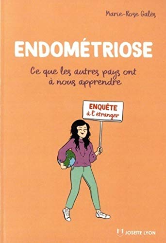 Endométriose : ce que les autres pays ont à nous apprendre (Paperback)