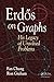Erd�s on Graphs: His Legacy of Unsolved Problems