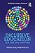 Inclusive Education for the 21st Century: Theory, Policy and Practice