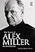 The Novels of Alex Miller: An Introduction