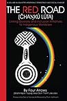 Red Road: Linking Diversity and Inclusion Initiatives to Indigenous Worldview (Counter-Hegemonic Democracy and Social Change)