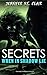 Secrets When in Shadow Lie