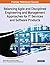 Balancing Agile and Discipl...