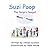 Suzi Poop by Steven Scanlan