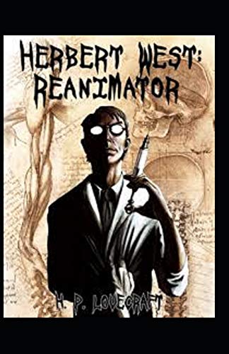 Herbert West: Reanimator Illustrated