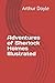 Adventures of Sherlock Holmes Illustrated