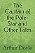 The Captain of the Pole-Star and Other Tales
