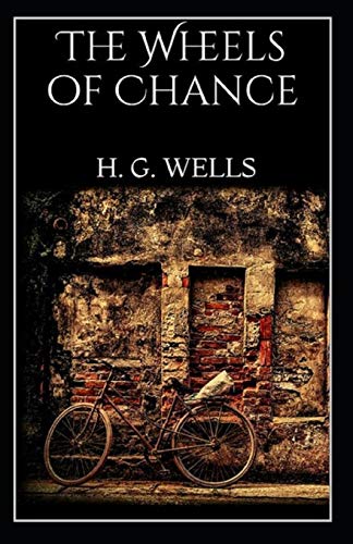 The Wheels of Chance Illustrated