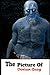 The Picture of Dorian Gray By Oscar Wilde (Annotated) Edition Unabridged