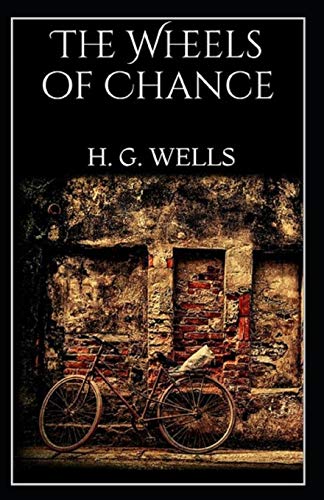 The Wheels of Chance Illustrated