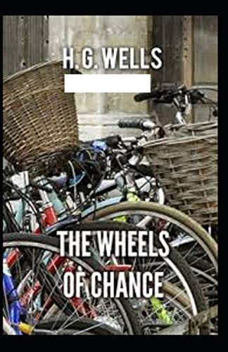 The Wheels of Chance Illustrated