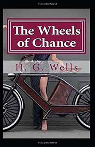 The Wheels of Chance Illustrated