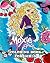 Moxie Girlz Coloring Book f...