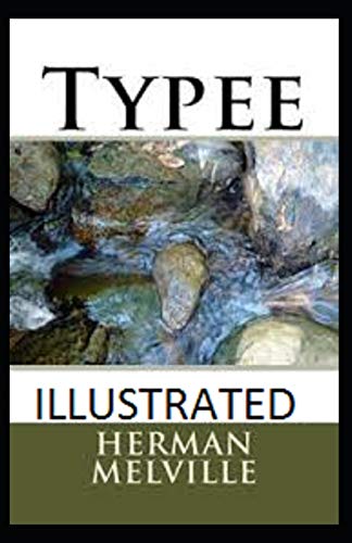 Typee Illustrated