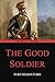 The Good Soldier