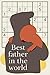 Best father in the world: N...