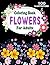 Coloring Book Flowers For A...
