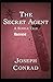 The Secret Agent