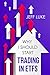 Why I Should Start Trading in ETF by Jeff Luke