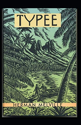Typee Illustrated