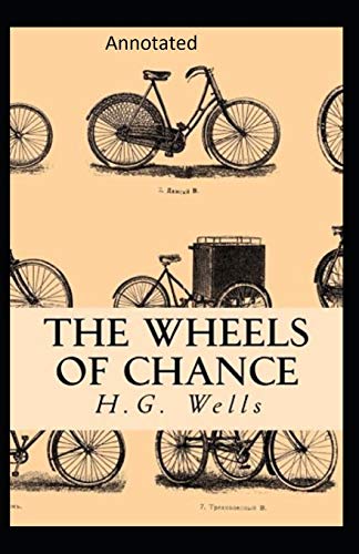 The Wheels of Chance Illustrated