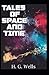 Tales of Space and Time Illustrated