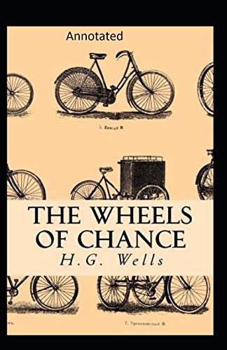 The Wheels of Chance Illustrated