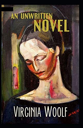 An Unwritten Novel Illustrated