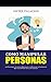 COMO MANIPULAR PERSONAS: La...