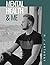Mental Health & Me