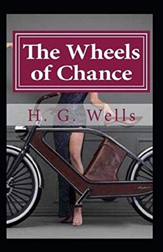 The Wheels of Chance Illustrated