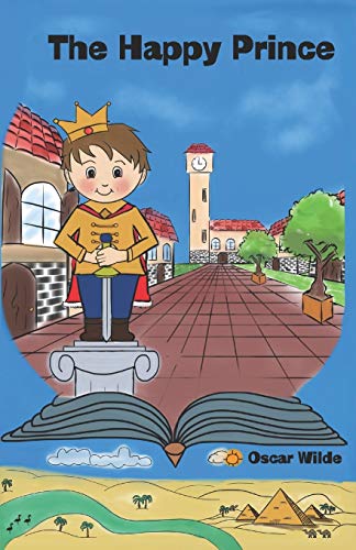 The Happy Prince: Illustrated Version