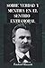 Sobre Verdad y Mentira en el Sentido Extramoral: Friedrich Nietzsche | Maestro de la Sospecha (Spanish Edition)