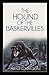 The Hound of the Baskervilles Illustrated