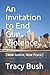An Invitation to End Gun Violence by Tracy E. Bush
