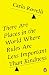 There Are Places in the World Where Rules Are Less Important Than Kindness