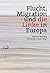 Flucht, Migration und die Linke in Europa by Michael Bröning