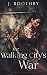 The Walking City's War (Edg...