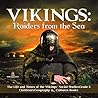 Vikings : Raiders from the Sea | The Life and Times of the Vikings | Social Studies Grade 3 | Children's Geography & Cultures Books