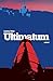Ultimatum - A Novel