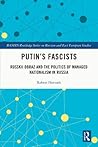 Putin's Fascists:...